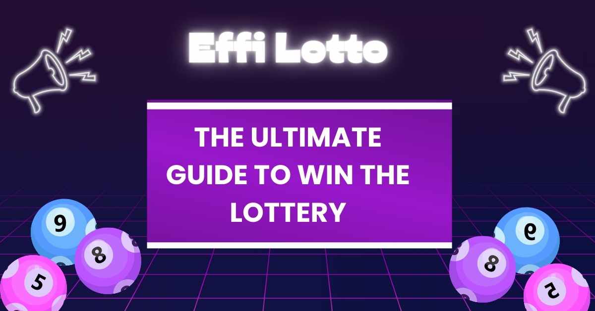 the ultimate guide to win big